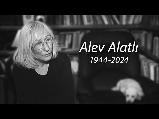 Alev Alatlı'nın (1944-2024) hiçbir yerde yayınlanmamış 2001 tarihli söyleşisi