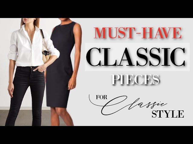 10 Must-Have Items for CLASSIC Style