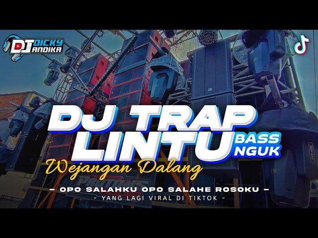 DJ TRAP LINTU X WEJANGAN DALANG FULL BASS HOREG‼️ - DICKY ANDIKA