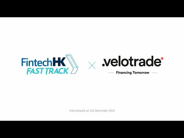 Velotrade Executive Chairman & Co-Founder Vittorio De Angelis: FintechHK Fast Track