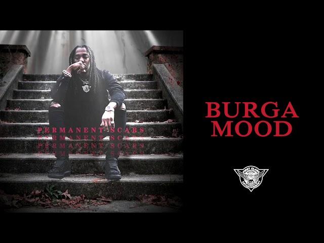 Burga - Mood - Permanent Scars [Official Visualizer]