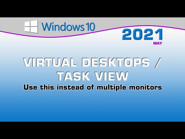 Virtual Desktops / Task View