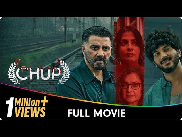 Chup - Hindi Crime Thriller Full Movie - Sunny Deol, Dulquer Salmaan, Shreya Dhanwanthary, Pooja B