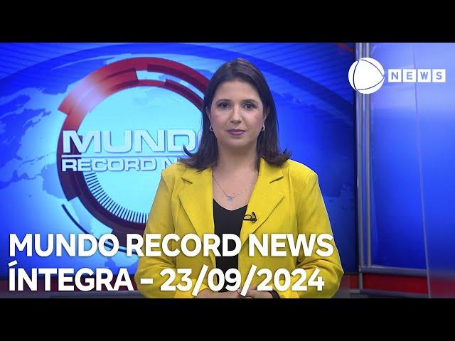 Mundo Record News - 23/09/2024