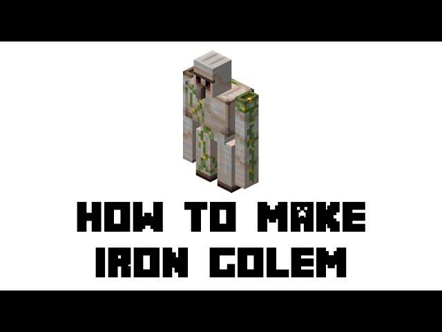 Minecraft: How to Make Iron Golem