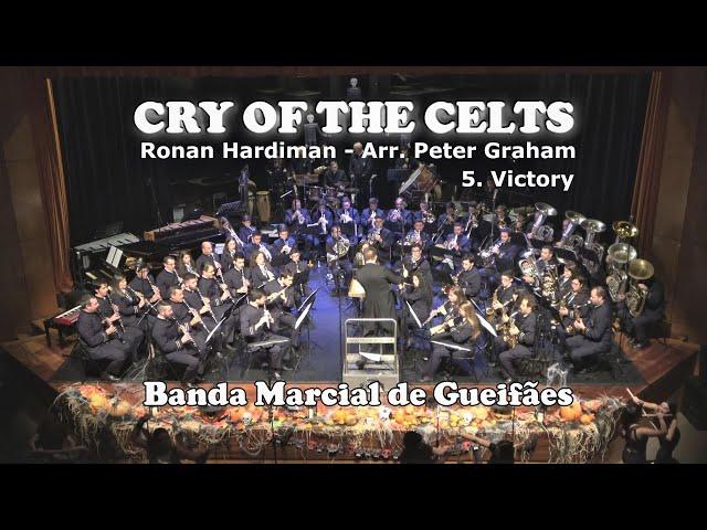 Cry of the Celts 5- Victory  Ronan Hardiman - Arr. Peter Graham  Gueifães