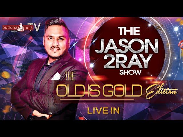 Jason 2Ray Old is Gold Live Mix 13032021