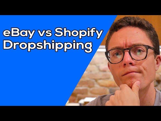 eBay vs. Shopify Dropshipping + Live Q&A
