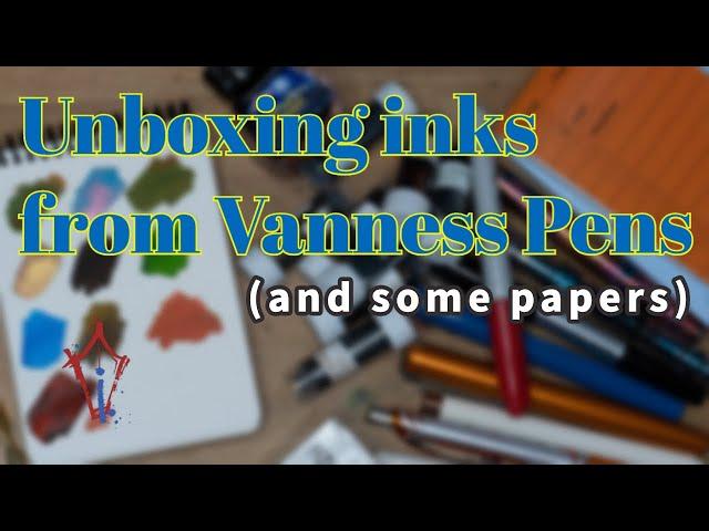 Unboxing a Haul from Vanness Pens!