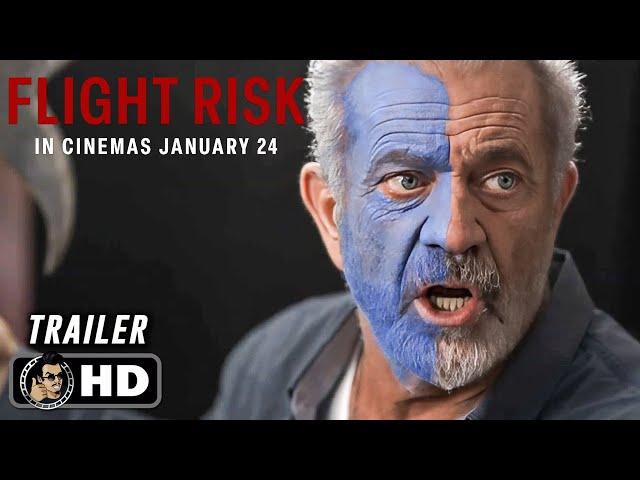 FLIGHT RISK | More is More Trailer (2025) Mel Gibson