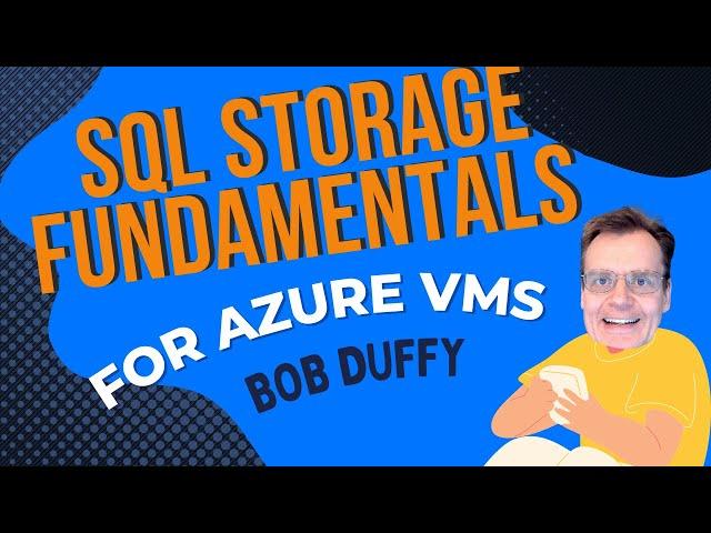 SQL Storage Fundamentals for Azure VMs