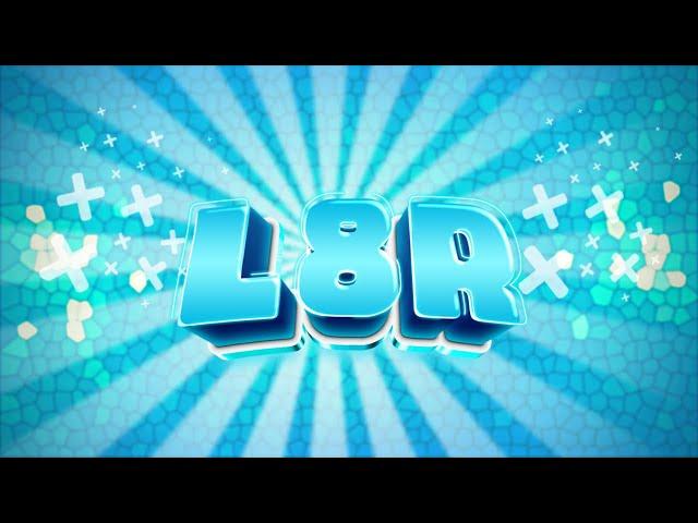 Introducing L8R Clan 