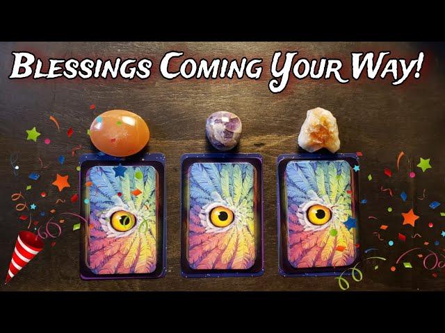  Blessings Coming Your Way Soon!  Pick A Card Reading