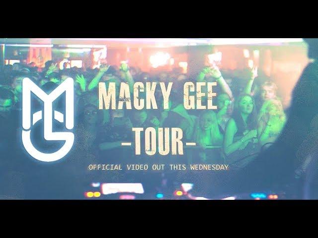 Macky Gee Tour - Official Music Video Trailer - [DNB TRAILER] MGTV