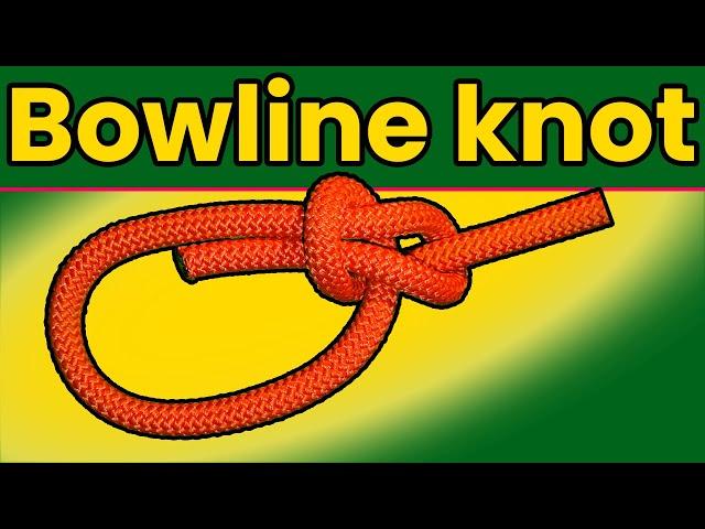 Bowline Knot Tutorial: Essential Knot for Camping, Boating, and More!