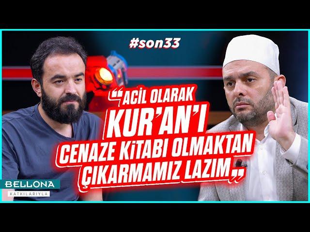 Biz Dini Anlatamıyoruz! - Halil Konakcı | SON33