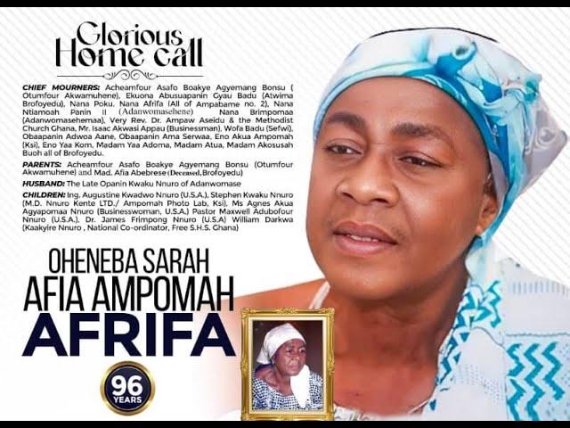 SAT. FINAL FUNERAL RITES OF THE LATE, OHENEBA SARAH AFIA AMPOMAH AFRIFA (96 YEARS)