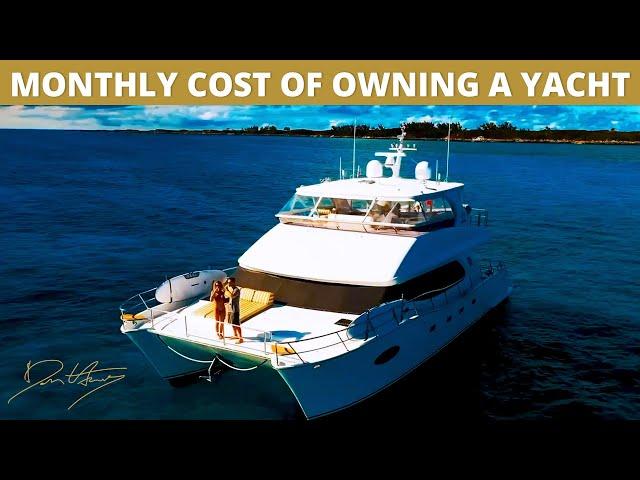 The Real Cost of Owning a Yacht  | Dan Henry