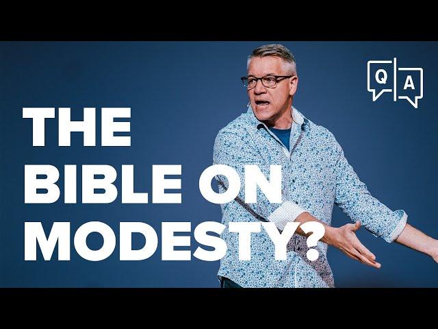 What does the Bible say about modesty?