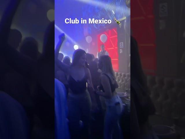 Nightlife in Mexico