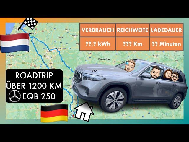 Familien Roadtrip mit dem EQB 250 - Über 1200 KM - Platz, Verbrauch, Ladestopps