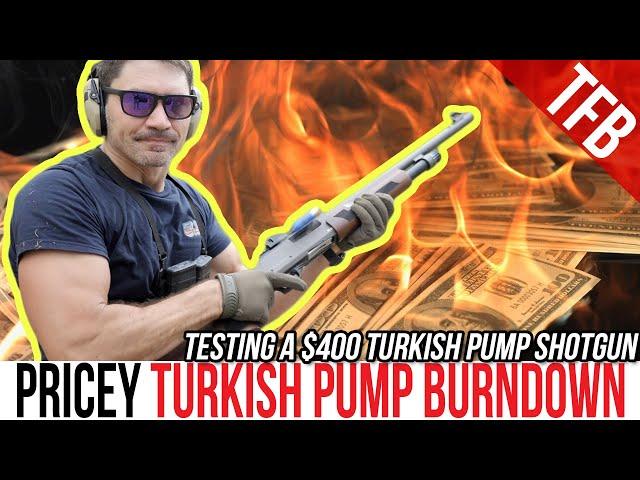 "Expensive" $400 Turkish Pump Shotgun Torture Test