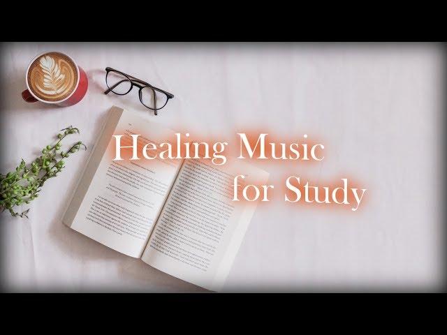 공부할때 듣기 좋은 힐링 음악 / Healing Piano Music for Study