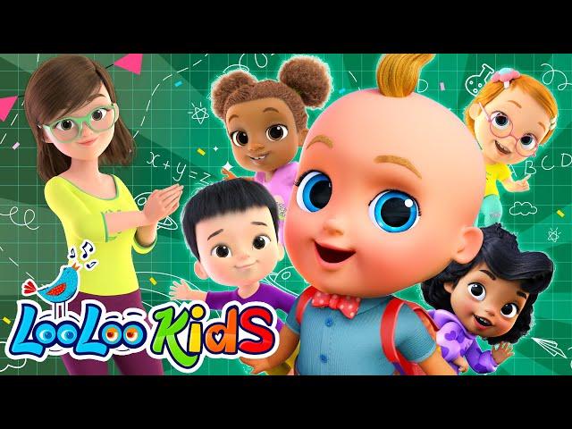 First Day of School- Compilation with Popular KIDS SONGS LooLoo Kids Nursery Rhymes