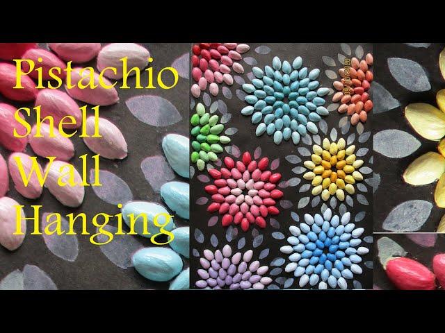 Pista Shell Wall Hanging | DIY Pistachio shell Crafts | Easy Home Decor crafts | Best out of waste