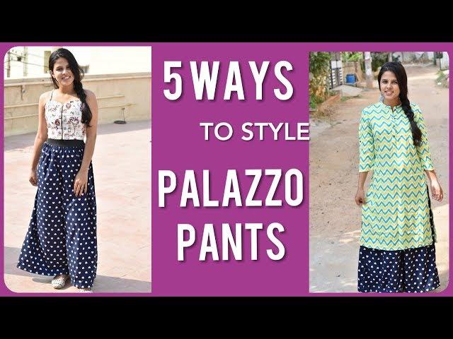 5 Different ways to Style a Palazzo Pants | Runa’s Diary