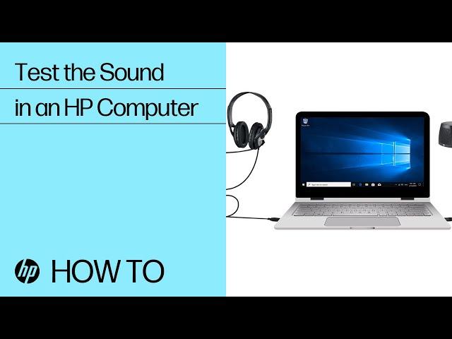 Test the Sound in an HP Computer | HP Computers | HP Support