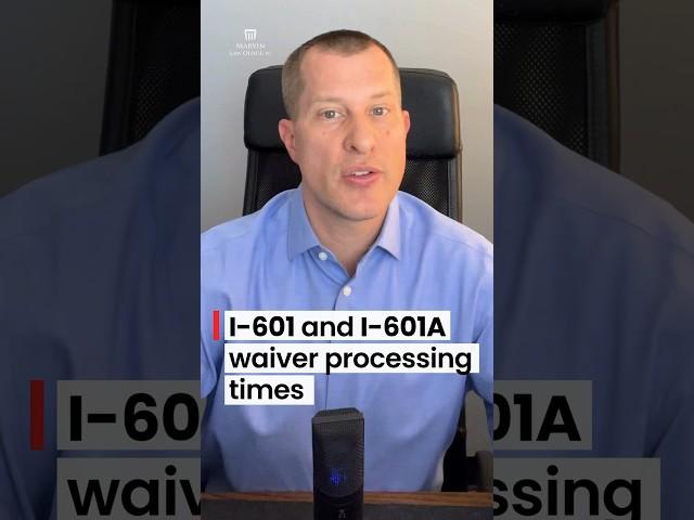 i 601 and i601a waiver processing times #immigration #uscis #immigrationlawyer