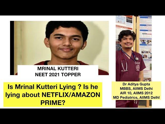 Mrinal Kutteri lying? Is NEET AIR 1 Topper lying About Netflix. TRUTH. #neetUG #AIIMS #NEETUGTOPPER