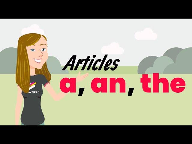 Mastering Articles A, An, The - English Grammar Lesson