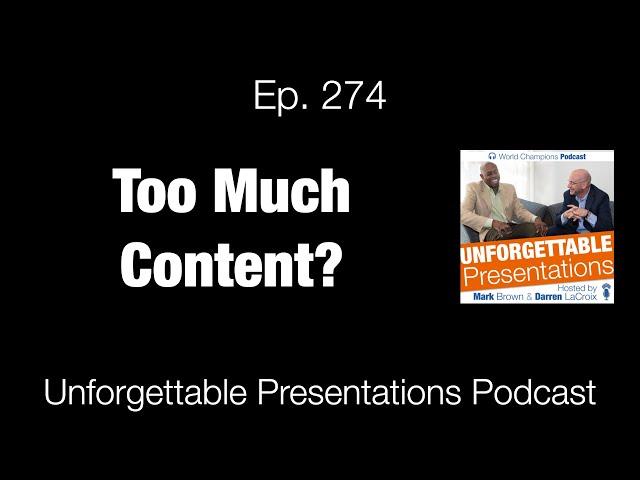 Ep  274 Too Much Content?