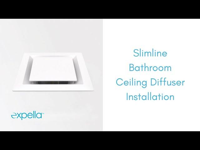 Expella Slimline Bathroom Ceiling Diffuser