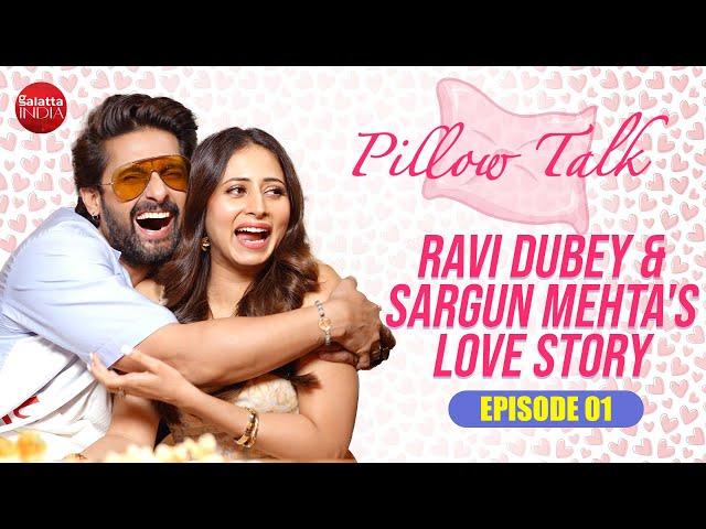 Ravi Dubey & Sargun Mehta on 1st meeting, love story, marriage | Who's Most Likely | Pillow Talk Ep1