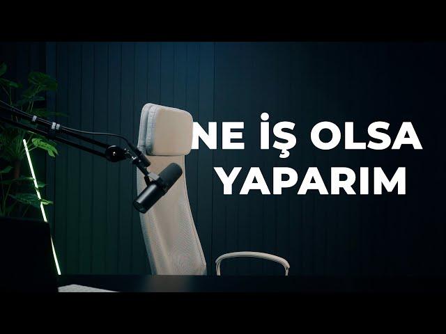 NE İŞ OLSA YAPARIM