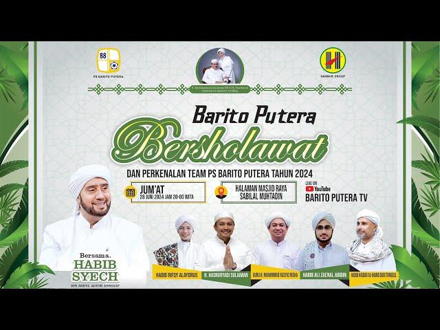 Barito Putra Bersholawat Dan Perkenalan Team Barito Putra Tahun 2024