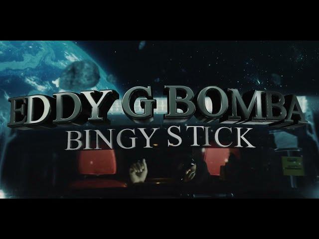 Eddy G Bomba - Bingy Stick (Official Music Video) | Dancehall 2024