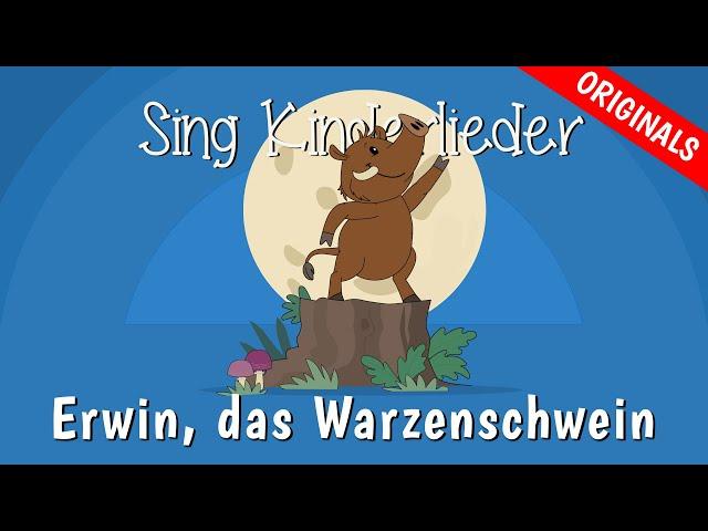 Erwin, das kleine Warzenschwein - Kinderlieder zum Mitsingen | Tierlieder | Sing Kinderlieder