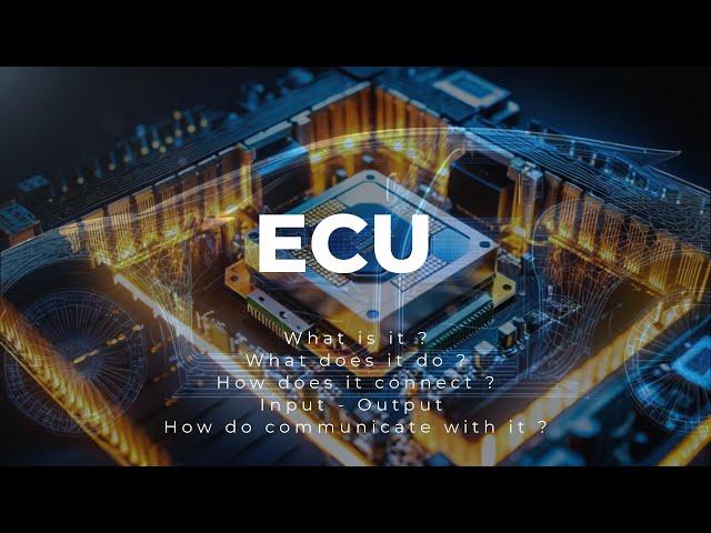 ECU all you ever wanted to know about it - Part I - The Basics