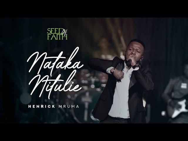 Nataka Nitulie - Henrick Mruma (Official Live Video)