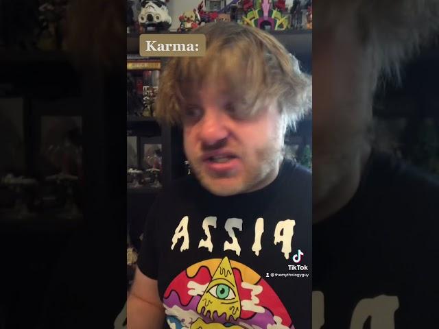 A message from Karma