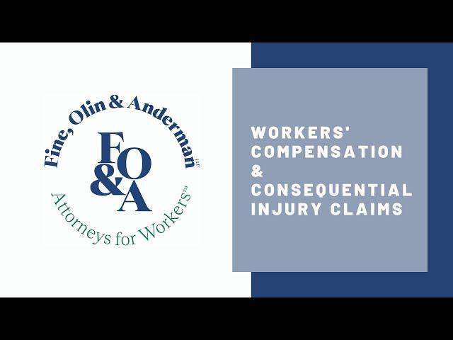 Workers' Compensation and Consequential Injury Claims