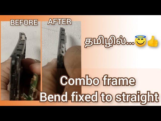 Combo ( Touch Display ) Frame Bend Fixed To Straight | Tamil | RAJAN MOBILES |