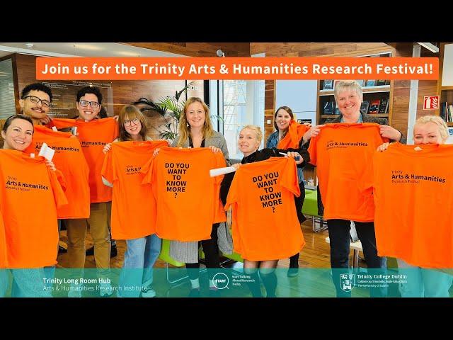 Trinity Arts & Humanities Research Festival 2024