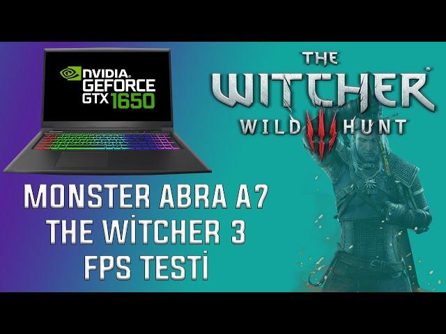 Monster Abra A7 v11 The Witcher 3 Full Ayarlarda İ7 9750H GTX1650 FPS Testi