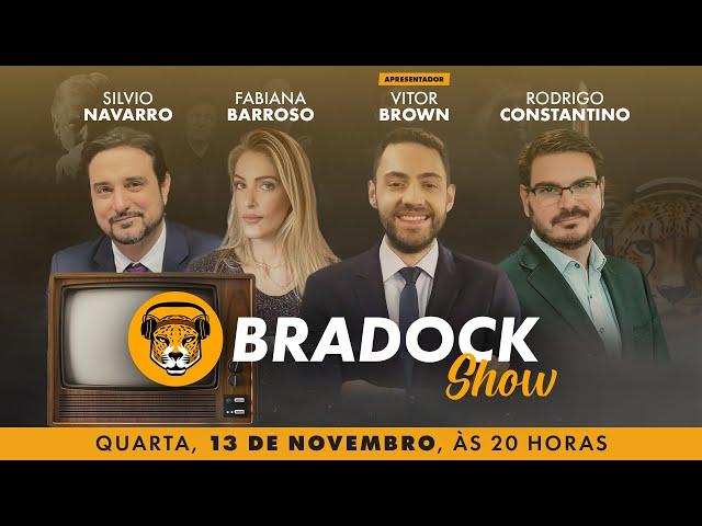 Bradock Show 13/11/24 - Vitor Brown, Rodrigo Constantino, Fabiana Barroso e Silvio Navarro