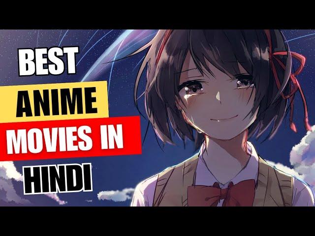 Top 7 Best Anime Movies In Hindi Dub || Explained  By ANiVERSE ||